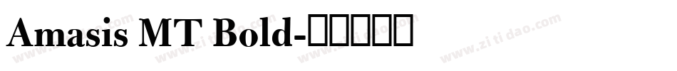 Amasis MT Bold字体转换